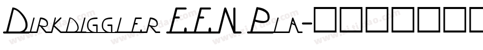 Dirkdiggler EEN Pla字体转换